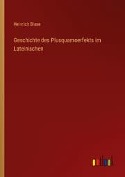 Cover von Geschichte des Plusquamoerfekts im Lateinischen