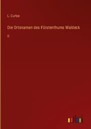 Cover von Die Ortsnamen des Fürstenthums Waldeck