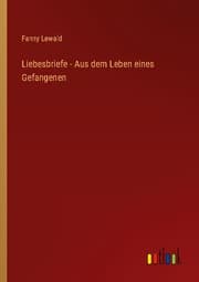 Cover von Liebesbriefe - Aus dem Leben eines Gefangenen