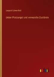 Cover von Ueber Platzangst und verwandte Zustände