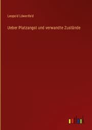 Cover von Ueber Platzangst und verwandte Zustände