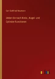 Cover von Ueber die nach Kreis-, Kugel- und Cylinder-Functionen