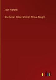 Cover von Kriemhild: Trauerspiel in drei Aufzügen