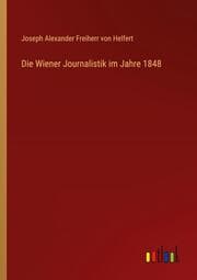 Cover von Die Wiener Journalistik im Jahre 1848