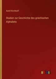 Cover von Studien zur Geschichte des griechischen Alphabets