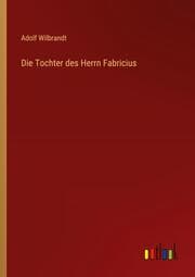 Cover von Die Tochter des Herrn Fabricius