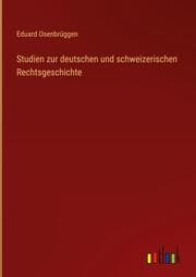 Cover von Studien zur deutschen und schweizerischen Rechtsgeschichte
