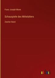 Cover von Schauspiele des Mittelalters