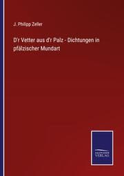 Cover von D'r Vetter aus d'r Palz - Dichtungen in pfälzischer Mundart