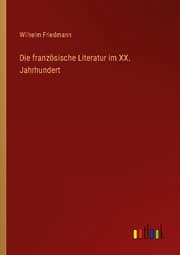 Cover von Die französische Literatur im XX. Jahrhundert