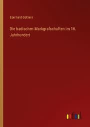 Cover von Die badischen Markgrafschaften im 16. Jahrhundert