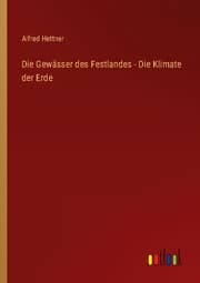 Cover von Die Gewässer des Festlandes - Die Klimate der Erde