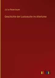 Cover von Geschichte der Lustseuche im Altertume