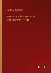 Cover von Memoiren aus dem spanischen Freiheitskampfe 1808-1811