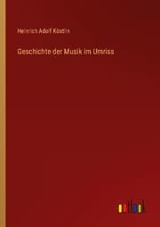 Cover von Geschichte der Musik im Umriss