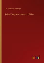 Cover von Richard Wagner's Leben und Wirken