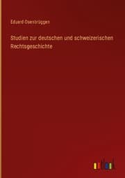 Cover von Studien zur deutschen und schweizerischen Rechtsgeschichte