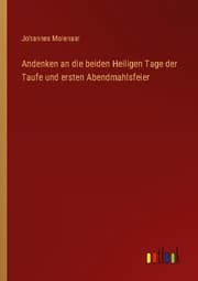 Cover von Andenken an die beiden Heiligen Tage der Taufe und ersten Abendmahlsfeier