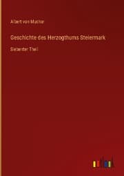 Cover von Geschichte des Herzogthums Steiermark