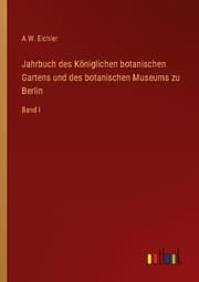 Cover von Jahrbuch des Königlichen botanischen Gartens und des botanischen Museums zu Berlin