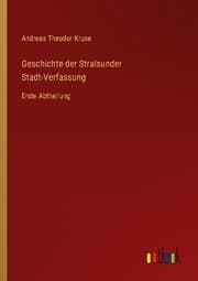 Cover von Geschichte der Stralsunder Stadt-Verfassung