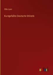 Cover von Kurzgefaßte Deutsche Stilistik