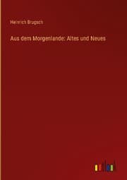 Cover von Aus dem Morgenlande: Altes und Neues