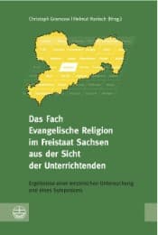 Cover von Das Fach Evangelische Religion im Freistaat Sachsen aus der Sicht der Unterrichtenden