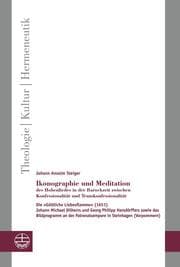 Cover von Ikonographie und Meditation des Hohenliedes in der Barockzeit zwischen Konfessionalität und Transkonfessionalität