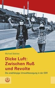 Cover von Dicke Luft: Zwischen Ruß und Revolte