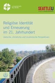 Cover von Religiöse Identität und Erneuerung im 21. Jahrhundert