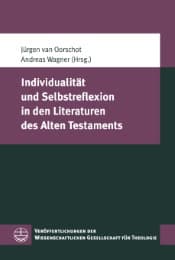 Cover von Individualität und Selbstreflexion in den Literaturen des Alten Testaments