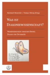 Cover von Was ist Diakoniewissenschaft?