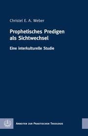 Cover von Prophetisches Predigen als Sichtwechsel