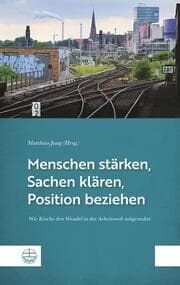 Cover von Menschen stärken, Sachen klären, Position beziehen