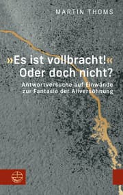 Cover von »Es ist vollbracht!« Oder doch nicht?
