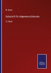 Cover von Zeitschrift für Allgemeine Erdkunde