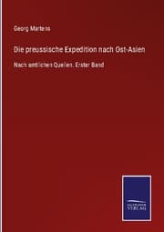 Cover von Die preussische Expedition nach Ost-Asien