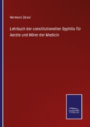 Cover von Lehrbuch der constitutionellen Syphilis für Aerzte und Hörer der Medicin