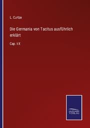 Cover von Die Germania von Tacitus ausführlich erklärt