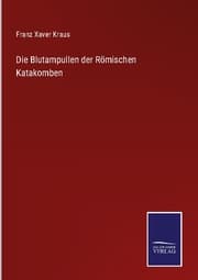 Cover von Die Blutampullen der Römischen Katakomben