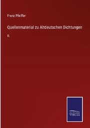 Cover von Quellenmaterial zu Altdeutschen Dichtungen