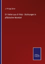 Cover von D'r Vetter aus d'r Palz - Dichtungen in pfälzischer Mundart