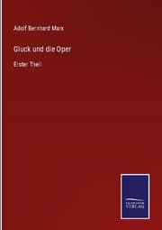 Cover von Gluck und die Oper