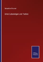 Cover von Unter Lebendigen und Todten