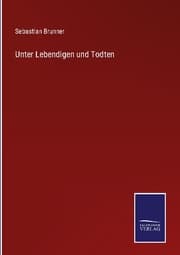 Cover von Unter Lebendigen und Todten