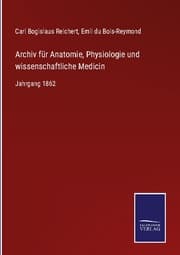 Cover von Archiv für Anatomie, Physiologie und wissenschaftliche Medicin