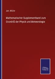 Cover von Mathematischer Supplementband zum Grundriß der Physik und Meteorologie