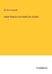 Cover von Ueber Poesie und Poetik der Araber