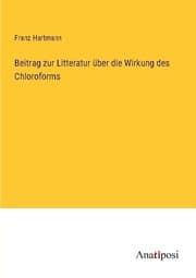 Cover von Beitrag zur Litteratur über die Wirkung des Chloroforms